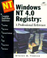 Windows NT 4.0 Registry: A Professional Reference