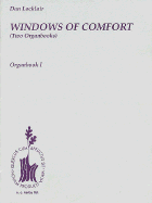 Windows of Comfort: Two Organbooks