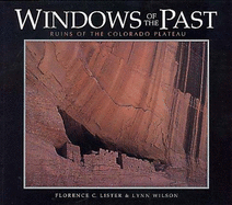 Windows of the Past: The Ruins of the Colorado Plateau
