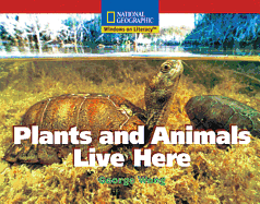 Windows on Literacy Emergent (Social Studies: Technology): Plants and Animals Live Here