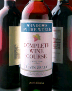 Windows on the World Complete Wine Course: 2001 Edition: A Lively Guide
