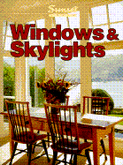 Windows & Skylights - Sunset Books (Editor)