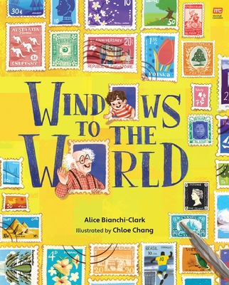 Windows to the World - Bianchi-Clark, Alice