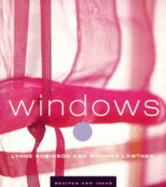 Windows - Robinson, Lynne, and Lowther, Richard