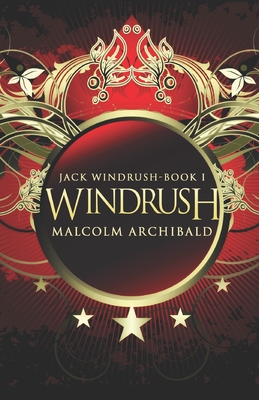 Windrush - Archibald, Malcolm