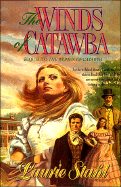 Winds of Catawba: Sequel to the Women of Catawba