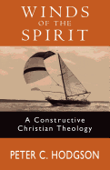 Winds of the Spirit: A Constructive Christian Theology