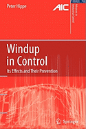 Windup in Control: Its Effects and Their Prevention