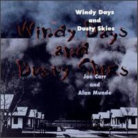 Windy Days and Dusty Skies - Joe Carr & Alan Munde