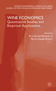 Wine Economics: Quantitative Studies and Empirical Applications