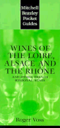 Wines of the Loire, Alsace and the Rhone and Other French Regional Wines - Voss, Roger