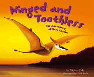Winged and Toothless: The Adventure of Pteranodon