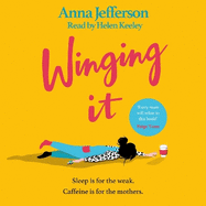 Winging It: The hilarious and relatable read for all mums