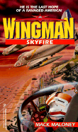 Wingman #8: Skyfire