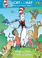 Wings and Paws and Fins and Claws (Dr. Seuss/Cat in the Hat)