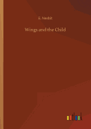 Wings and the Child