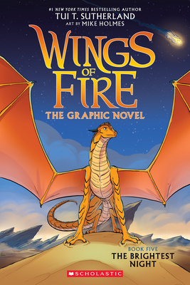 Wings of Fire: The Brightest Night: A Graphic Novel (Wings of Fire Graphic Novel #5) - Sutherland, Tui T