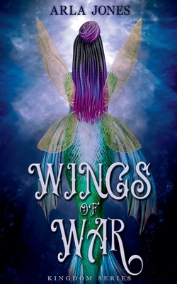 Wings of War - Jones, Arla