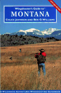 Wingshooter's Guide to Montana: Upland Birds and Waterfowl