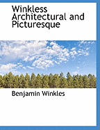 Winkless Architectural and Picturesque