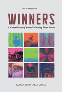 Winners: A Compilation of Award-Winning Short Stories