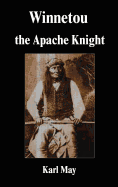 Winnetou the Apache Knight