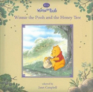 Winnie the Pooh and the Honey Tree - Campbell, Janet (Adapted by)