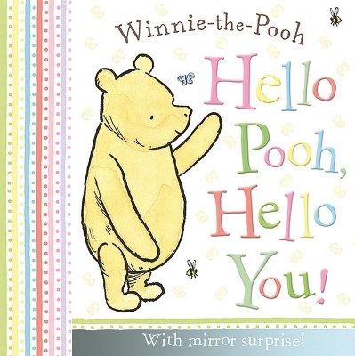 Winnie-the-Pooh: Hello Pooh, Hello You: Mirror Book - Egmont Publishing UK