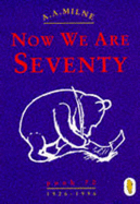 Winnie the Pooh: Now We are Seventy