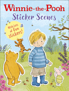 Winnie-the-Pooh Sticker Scenes: With Lots of Fun Stickers!