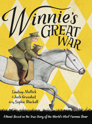 Winnie's Great War - Mattick, Lindsay, and Greenhut, Josh
