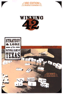 Winning 42: Strategy and Lore of the National Game of Texas