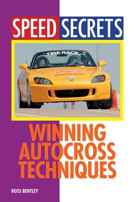 Winning Autocross Techniques - Bentley, Ross, and Schroeder, Per