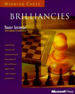 Winning Chess Brilliancies - Seirawan, Yasser, and Seirawan, Yassar