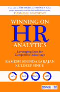 Winning on Hr Analytics: Leveraging Data for Competitive Advantage