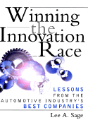 Winning the Innovation Race: Lessons from the Automotive Industry's Best Companies