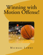 Winning with Motion Offense!