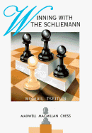Winning with the Schliemann