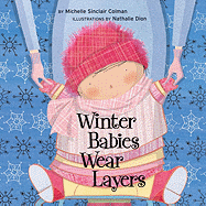Winter Babies Wear Layers - Colman, Michelle Sinclair