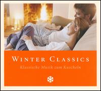 Winter Classics: Klassische Musik zum Kuscheln - Dieter Zechlin (piano); Erwin Kretzschmar (bassoon); Johannes Walter (flute); Peter Rsel (piano); Rolf-Dieter Arens (piano)