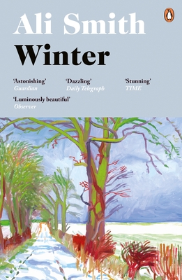 Winter: 'Dazzling, luminous, evergreen' Daily Telegraph - Smith, Ali