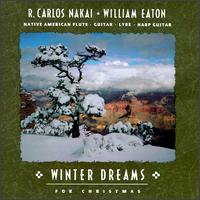 Winter Dreams for Christmas - R. Carlos Nakai & William Eaton