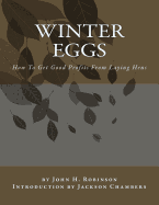 Winter Eggs: How to Get Good Profits from Laying Hens