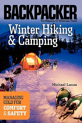 Winter Hiking and Camping - Lanza, Michael, and Adler, Brad