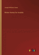 Winter Homes for Invalids