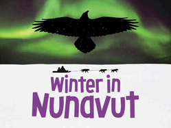 Winter in Nunavut: English Edition
