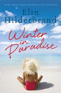 Winter In Paradise: A new series from the author of THE PERFECT COUPLE, now a major Netflix drama