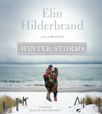 Winter Storms - Hilderbrand, Elin, and Bennett, Erin (Read by)