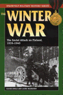Winter War: The Soviet Attack on Finland, 1939-1940