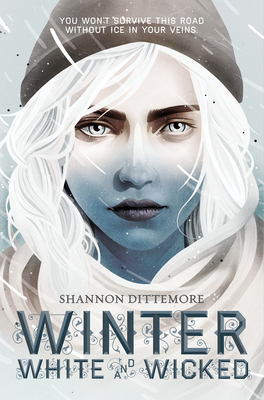 Winter, White and Wicked - Dittemore, Shannon